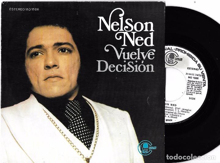 Discos de vinilo: NELSON NED: VUELVE / DECISI&Oacute;N - Foto 1