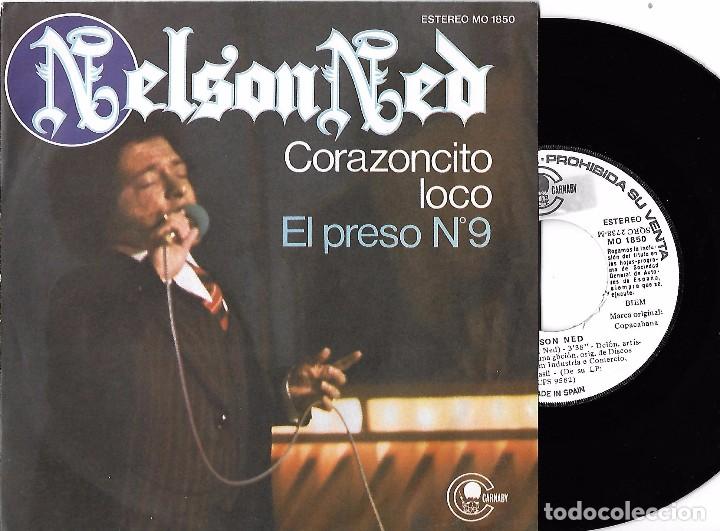 Discos de vinilo: NELSON NED: CORAZONCITO LOCO / EL PRESO N&ordm; 9 - Foto 1