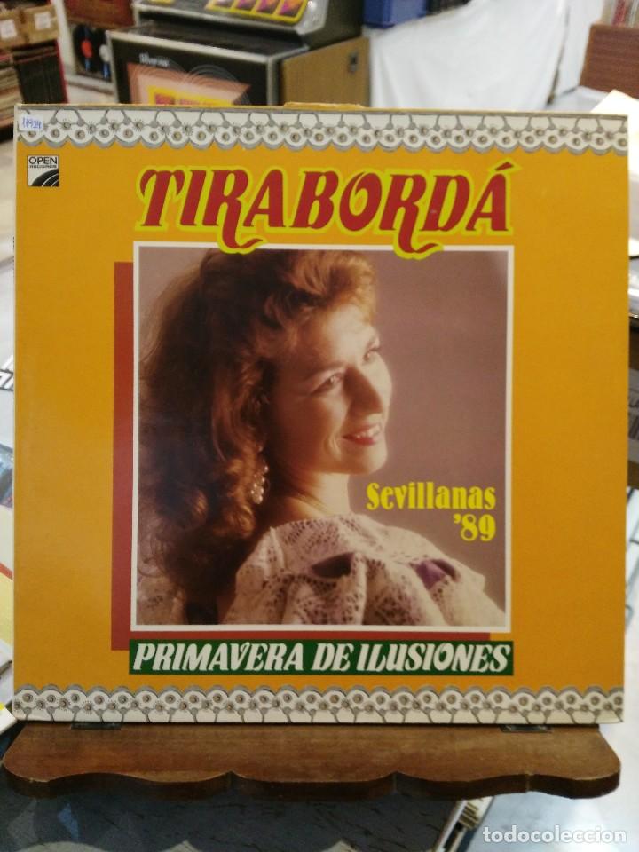 Discos de vinilo: Tirabord&aacute; - Primavera de Ilusiones - Sevillanas &acute;89 &uml;- LP.