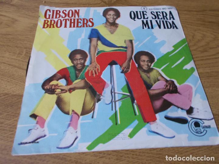 Discos de vinilo: GIBSON BROTHERS. QUE SER&Aacute; MI VIDA. - Foto 2