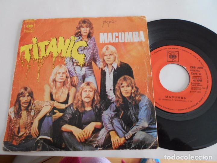 Discos de vinilo: SINGLE DE TITANIC MACUMBA-1974 - Foto 1