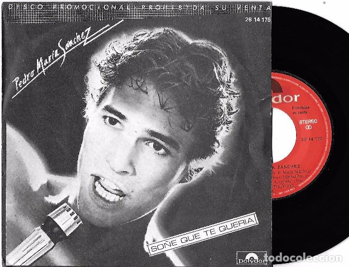 Vinyl-Schallplatten: PEDRO MAR&Iacute;A SANCHEZ: SO&Ntilde;&Eacute; QUE TE QUER&Iacute;A / SO&Ntilde;&Eacute; QUE TE QUER&Iacute;A