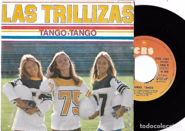 Discos de vinilo: TRILLIZAS, LAS: TANGO, TANGO / ESTOY BAILANDO - Foto 1