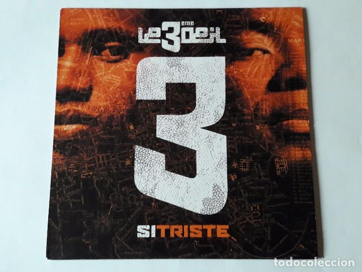 Discos de vinilo: Le 3&egrave;me &OElig;il - Si Triste - 2002 - Foto 1