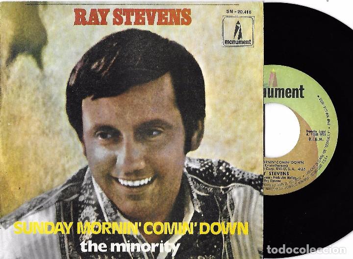 Discos de vinilo: RAY STEVENS: SUNDAY MORNING COMIN&acute; DOWN / THE MINORITY - Foto 1