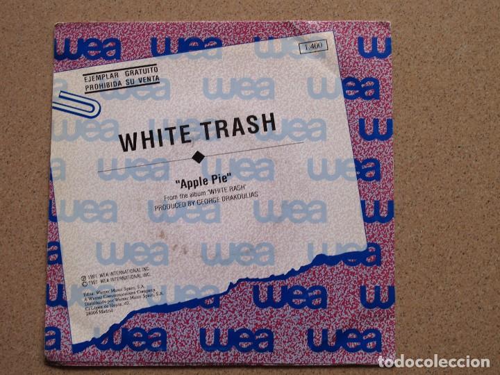 Discos de vinilo: WHITE TRASH - APPLE PIE - DISCO PROMOCIONAL - Foto 2