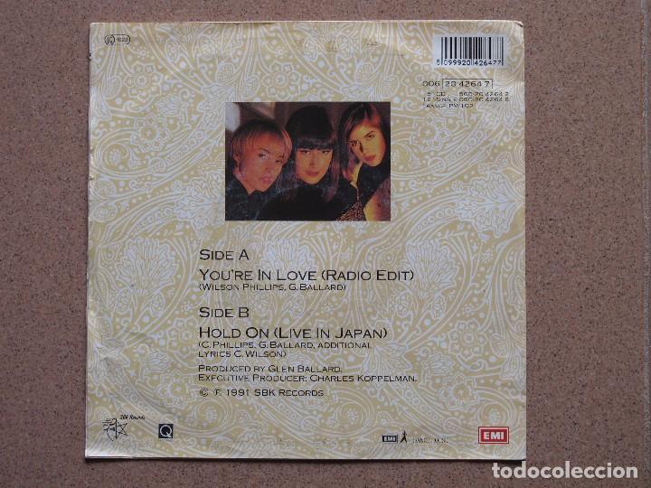 Discos de vinilo: WILSON PHILLIPS - YOURE IN LOVE - Foto 2