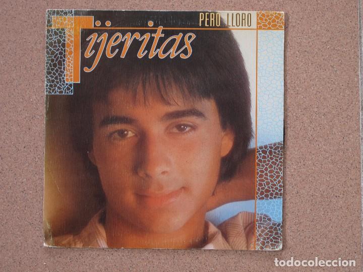 Discos de vinilo: TIJERITAS - PERO LLORO + AMIGO - Foto 1