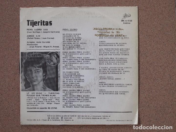 Discos de vinilo: TIJERITAS - PERO LLORO + AMIGO - Foto 2