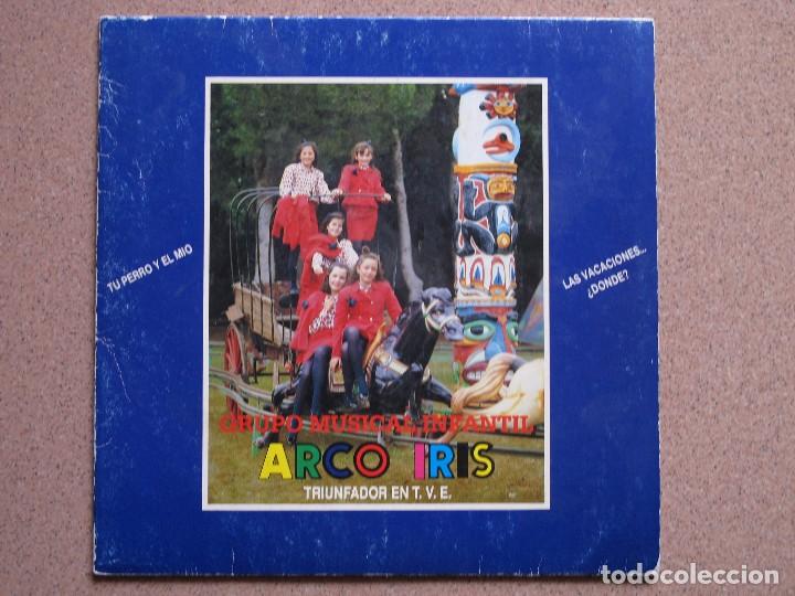 Discos de vinilo: ARCO IRIS - TU PERRO Y EL MIO + LAS VACACIONES...&iquest;DONDE? - Foto 1
