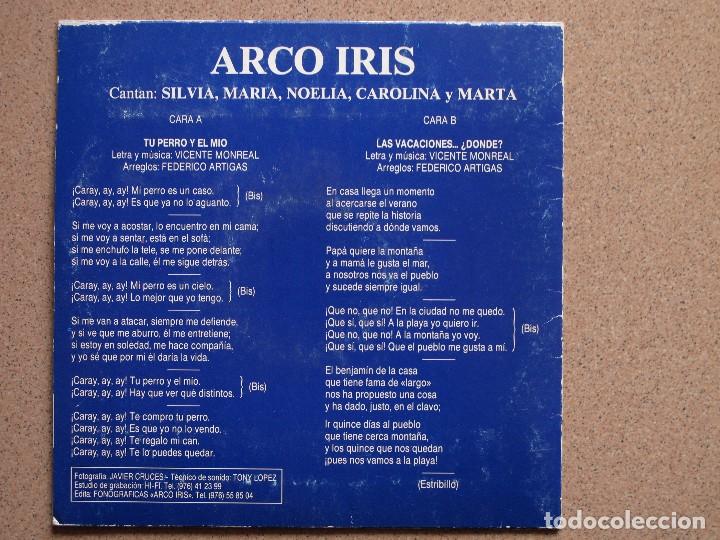 Discos de vinilo: ARCO IRIS - TU PERRO Y EL MIO + LAS VACACIONES...&iquest;DONDE? - Foto 2