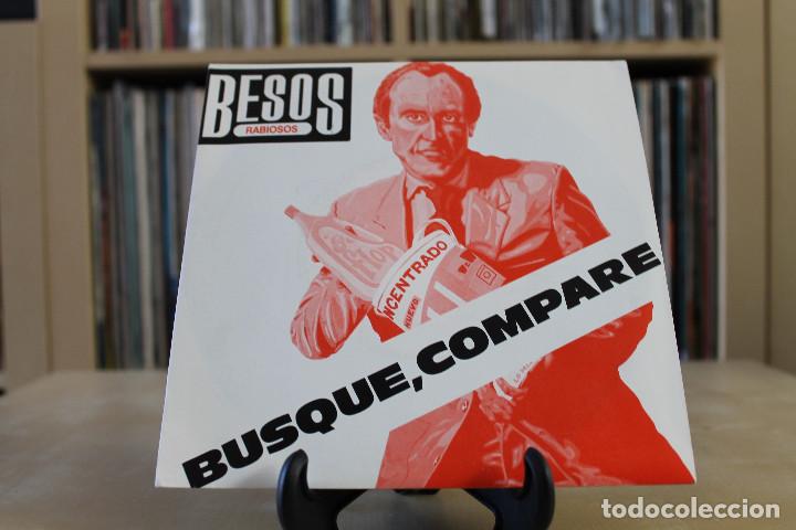 Discos de vinilo: BESOS RABIOSOS -SG- BUSQUE, COMPARE SPAIN 80S - Foto 1