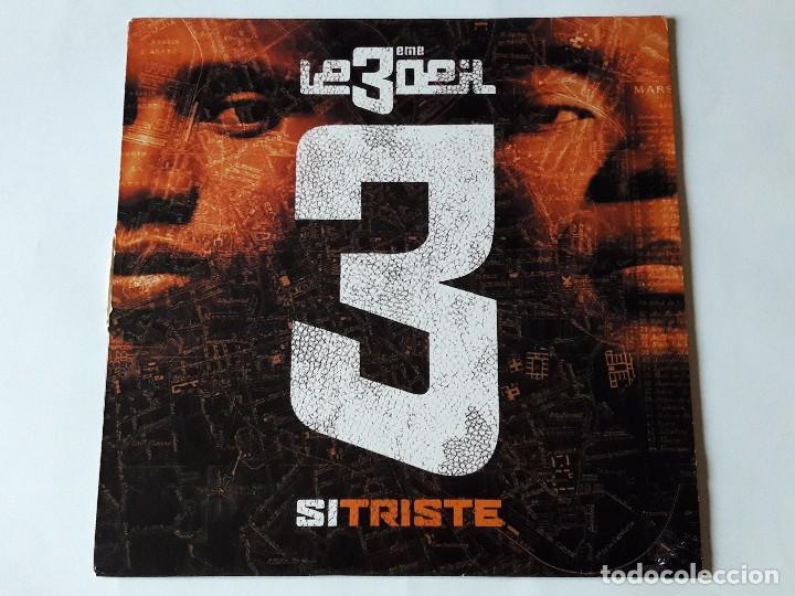 Discos de vinilo: Le 3&egrave;me &OElig;il - Si Triste - 2002 - Foto 1