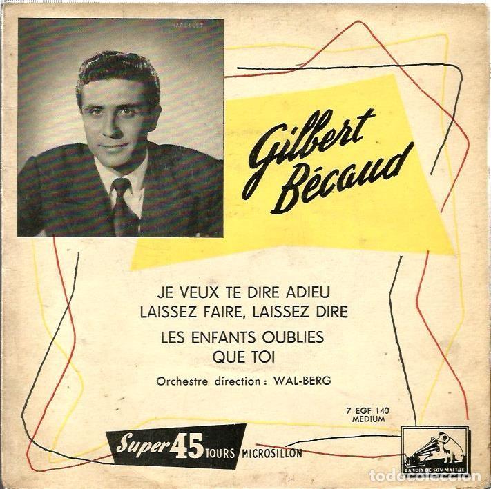 Discos de vinilo: EP GILBERT BECAUD : JE VEUX TE DIRE ADIEU - Foto 1