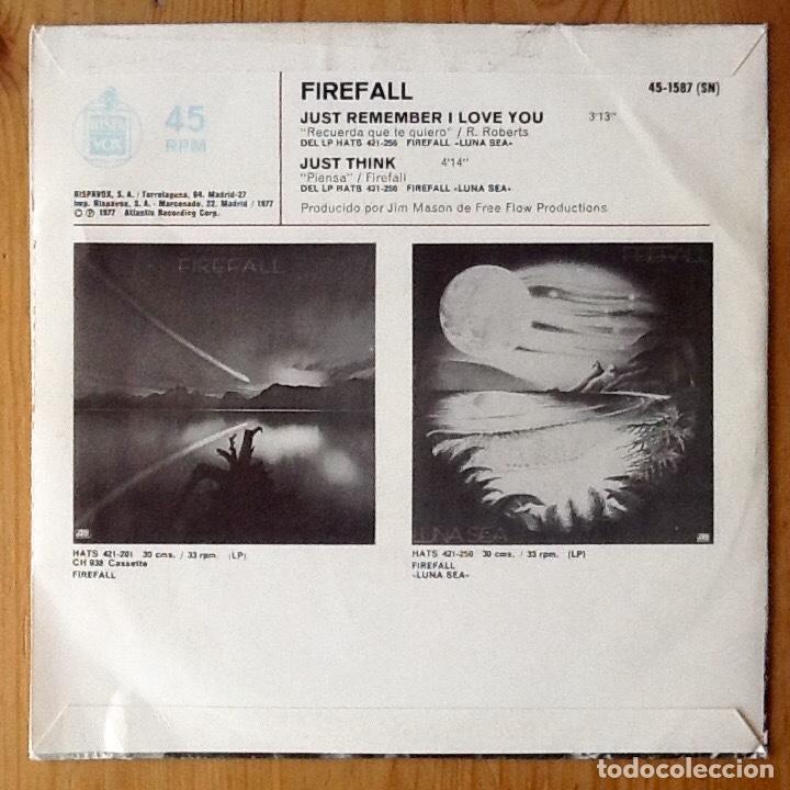 Discos de vinilo: FIREFALL : JUST REMEMBER I LOVE YOU [ATLANTIC - ESP 1977] 7 - Foto 2
