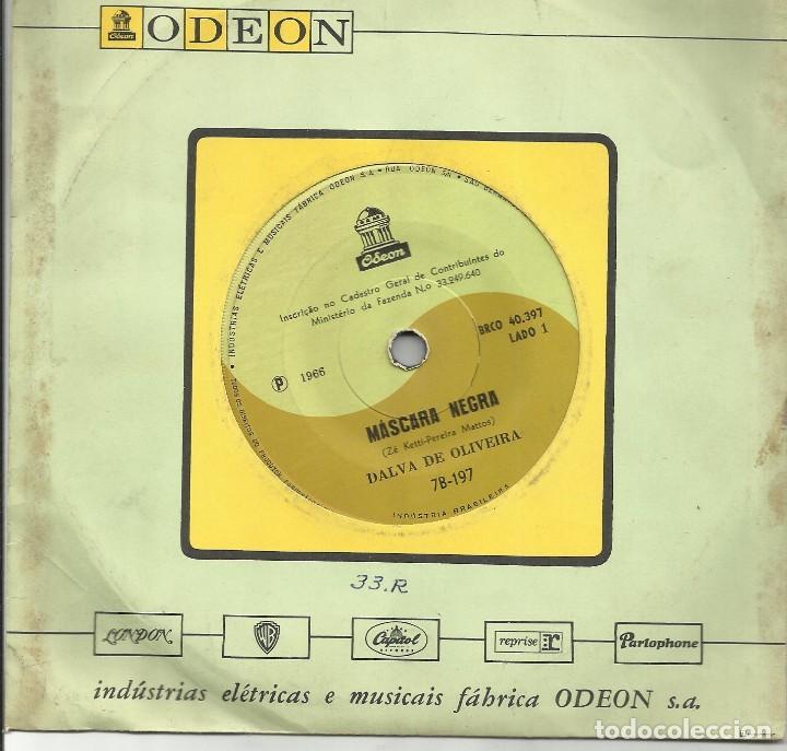 Disques de vinyle: Dalva De Oliveira &lrm;single M&aacute;scara Negra / Porta Estandarte.brasil 1966