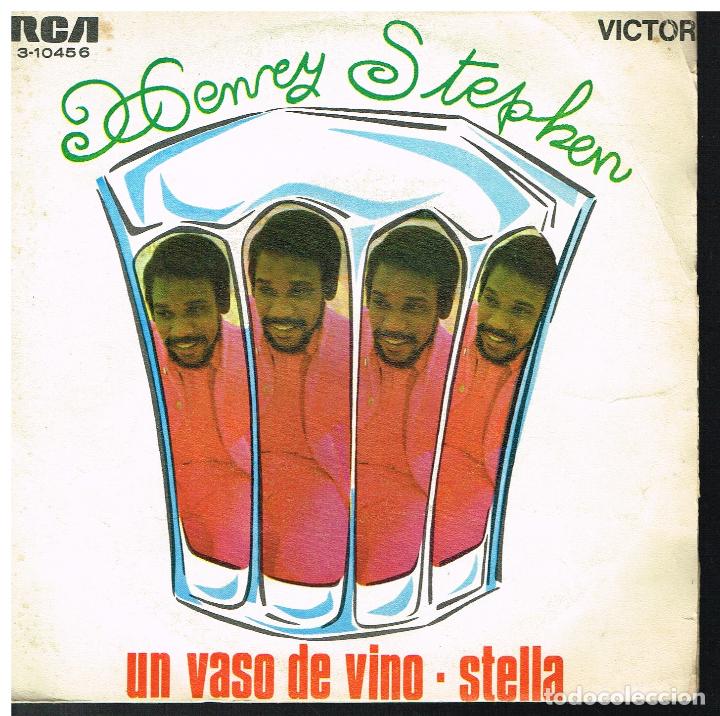 Discos de vinilo: HENRY STEPHEN - UN VASO DE VINO / STELLA - SINGLE 1969 - Foto 1