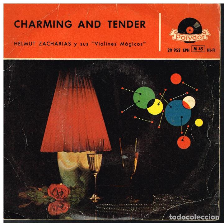 Discos de vinilo: HELMUT ZACHARIAS - CHARMING AND TENDER - EP - Foto 1