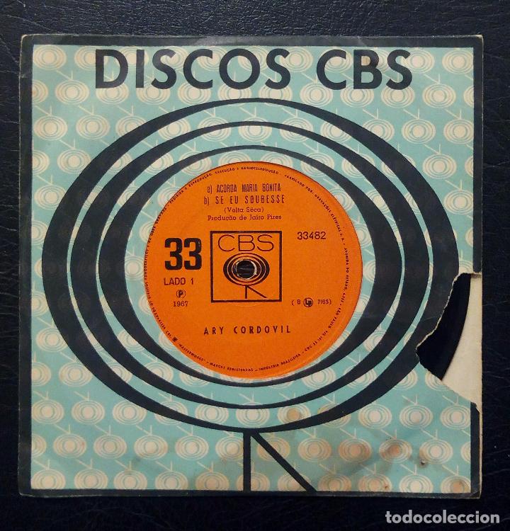 Disques de vinyle: SINGLE ARY CORDOVIL - ACORDA MARIA BONITA-SE EU SOUBESSE - CBS 1967.