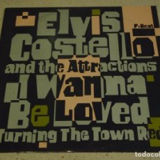 Discos de vinilo: ELVIS COSTELLO & THE ATTRACTIONS ( I WANNA BE LOVED 2 VERSIONES - TURNING THE TOWN RED ) UK-1984