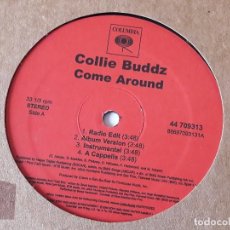 Discos de vinilo: COLLIE BUDDZ - COME AROUND - 2006