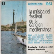 Discos de vinilo: LA MUSICA DEL FESTIVAL DE LA CANCION MEDITERRANEA - CONJUNTO INSTRUMENTAL MIGUEL DOCHADO (EP 1963). Lote 74916647