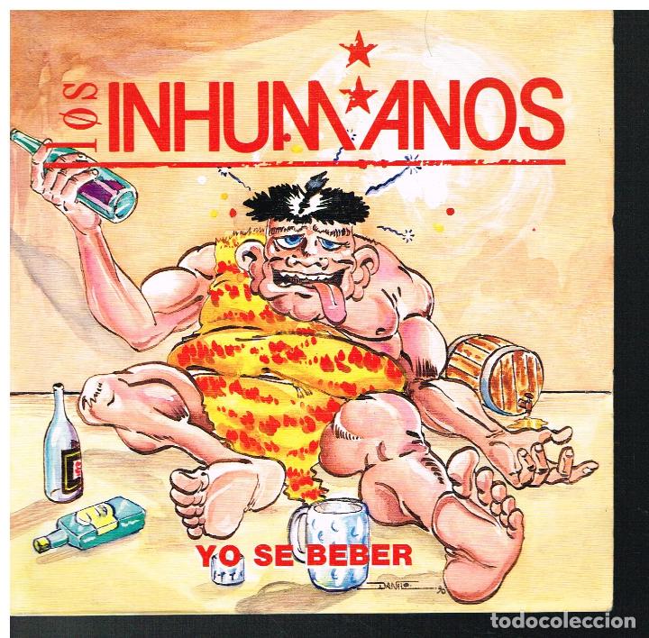 Discos de vinilo: LOS INHUMANOS - YO SE BEBER - SINGLE 1990 - PROMO - Foto 1