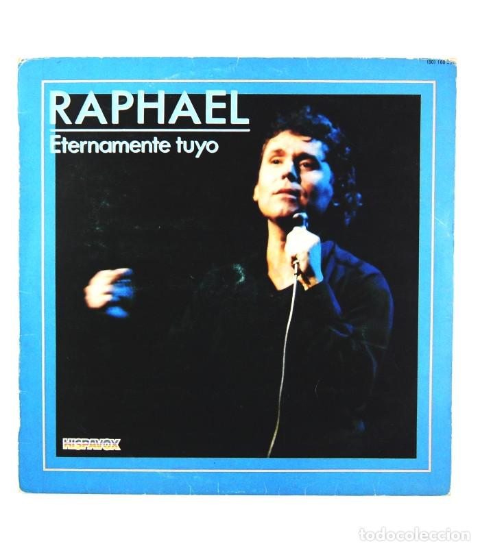 Discos de vinilo: Raphael - Eternamente Tuyo (LP, Vinilo, Hispavox - 1984) - Foto 1