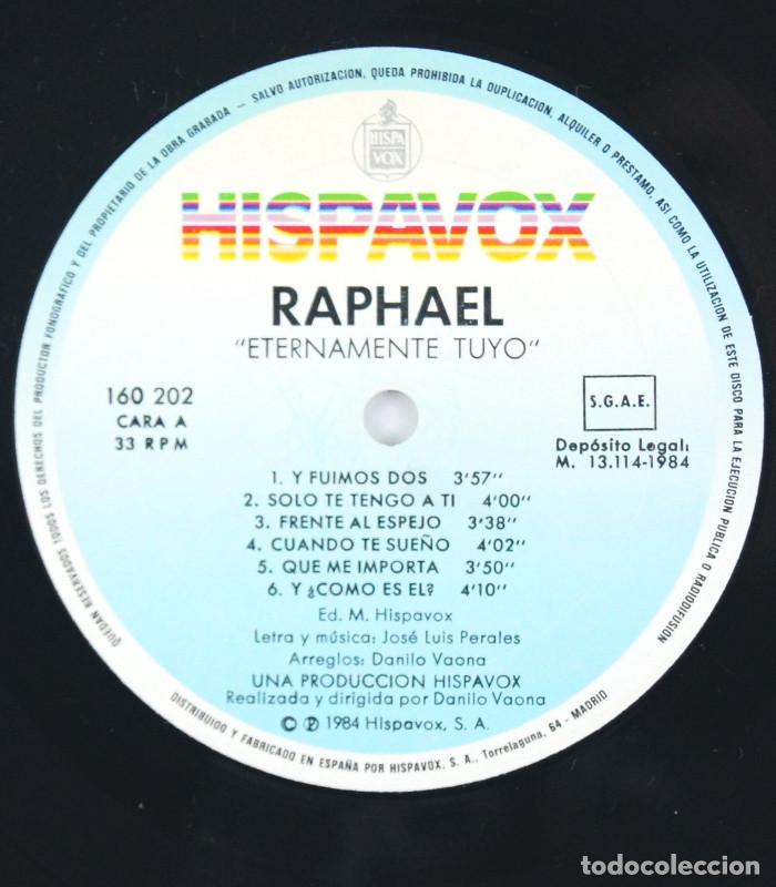 Discos de vinilo: Raphael - Eternamente Tuyo (LP, Vinilo, Hispavox - 1984) - Foto 3