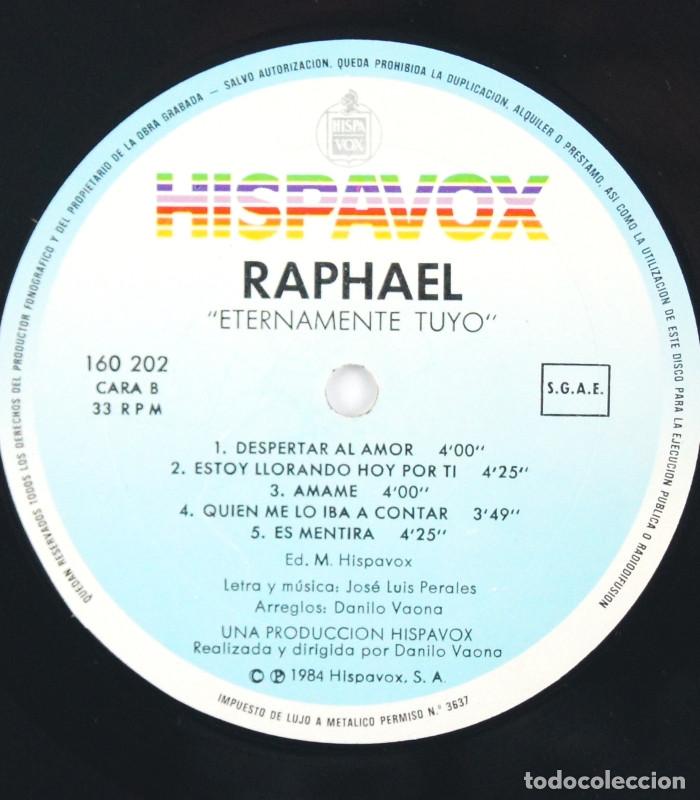 Discos de vinilo: Raphael - Eternamente Tuyo (LP, Vinilo, Hispavox - 1984) - Foto 4