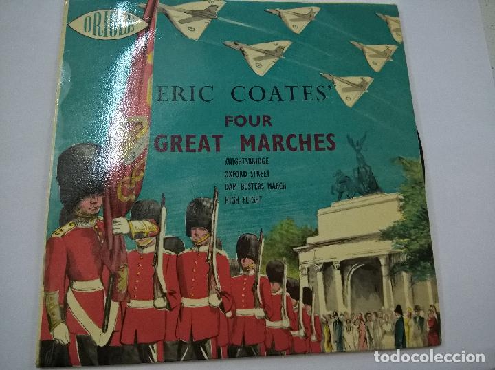 Discos de vinilo: ERIC COATES-FOUR GREAT MARCHES-KNIGHTSBRIDGE + 3 -EP-N - Foto 1