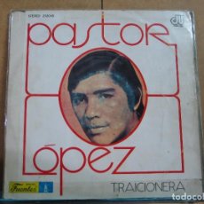 Discos de vinilo: PASTOR LÓPEZ - TRAICIONERA - DISCOS FUENTES / DISQUERAS UNIDAS 292016 - 1978 - EDICION COLOMBIANA. Lote 75434255