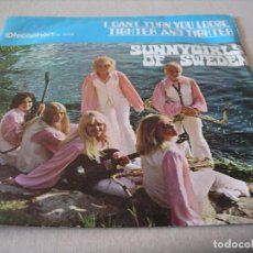 Discos de vinilo: SUNNYGIRLS OF SWEDEN SINGLE 45 RPM I CAN´T TURN YOU LOOSE DISCOPHON ESPAÑA 1971. Lote 75501359