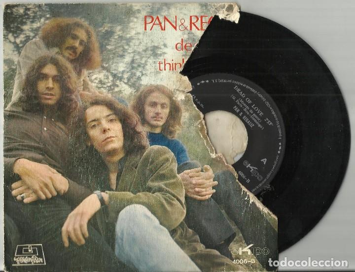 Disques de vinyle: PAN & REGALIZ: single DEAD OF LOVE / THINKING IN MARY .1971.ver imagenes