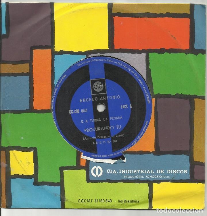 Disques de vinyle: Angelo Antonio E A Turma Da Pesada &lrm;single Procurando Tu / Quero Voltar Pra Bahia .brasil.1971.raro