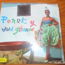 Discos de vinilo: PERET Y SUS GITANOS - GARROTIN GARROTAN/ QUE NADIE SEPA MI SUFRIR + 2 - EP 1964
