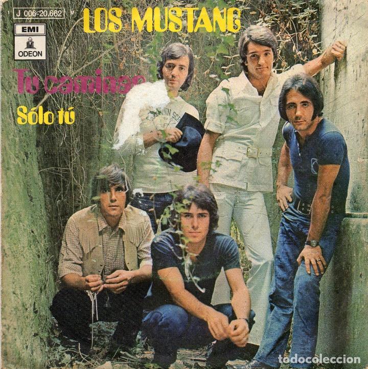 Discos de vinilo: LOS MUSTANG - TU CAMINAR - SINGLE - Foto 1