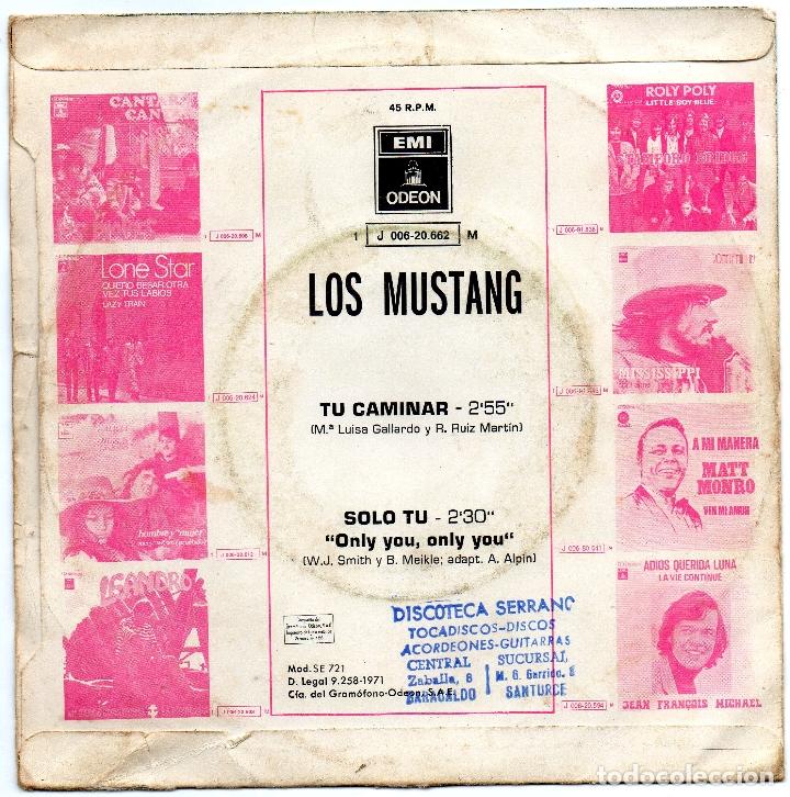 Discos de vinilo: LOS MUSTANG - TU CAMINAR - SINGLE - Foto 2