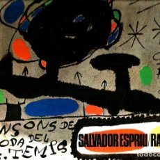 Discos de vinilo: LP SALVADOR ESPRIU / RAIMON : CANÇONS DE LA RODA DEL TEMPS ( FIRMADO POR RAIMON )