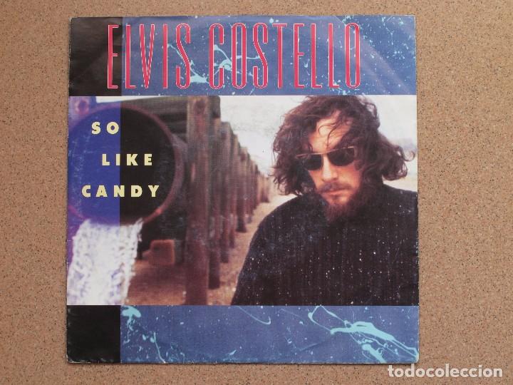 Discos de vinilo: ELVIS COSTELLO - SO LIKE CANDY + COULDNT CALL IT UNEXPECTED NO. 4 - Foto 1