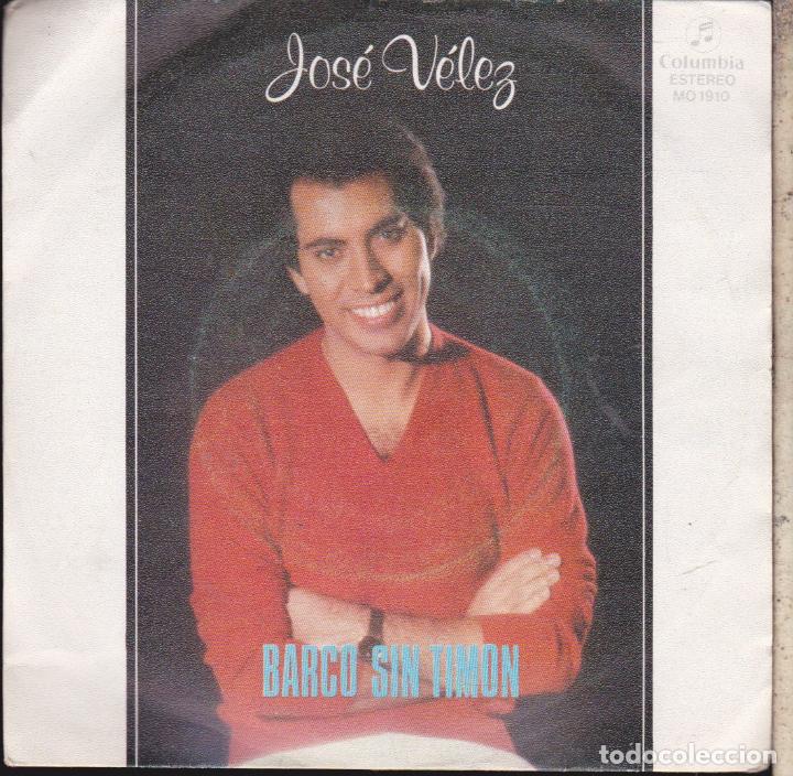 Discos de vinilo: BARCO SIN TIMON &middot;&middot;&middot;&middot;&middot;&middot;&middot;JOSE VELEZ - Foto 1