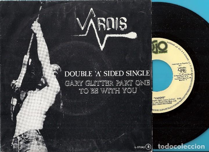 Discos de vinilo: VARDIS: GARY GLITTER, PART ONE / TO BE WITH YOU - Foto 1