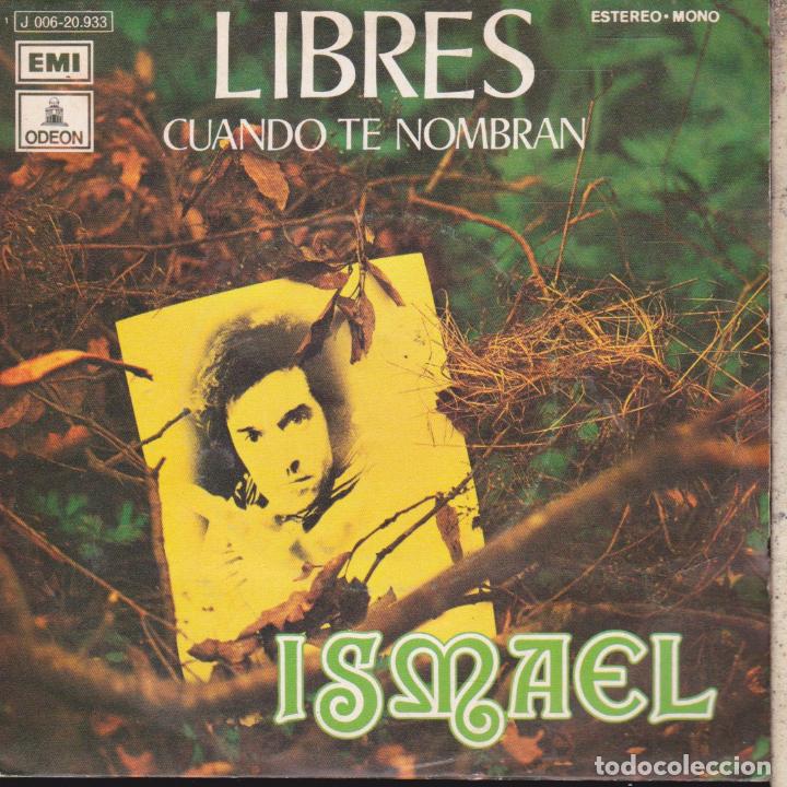 Disques de vinyle: LIBRES CUANDO TE NOMBRAN &middot;&middot;&middot;&middot;&middot;&middot;&middot;&middot;ISMAEL