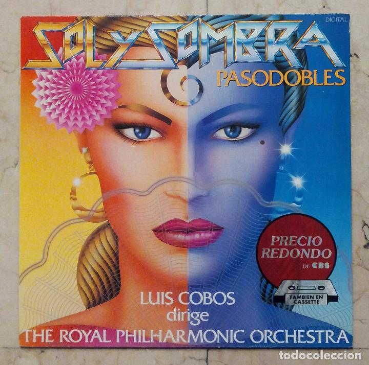 Discos de vinilo: LP LUIS COBOS -SOL Y SOMBRA - PASODOBLES - CBS 1987. - Foto 1