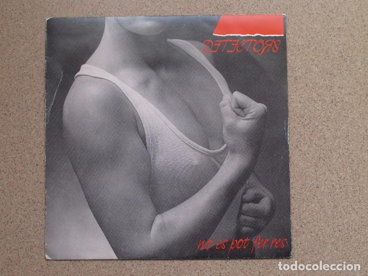 Discos de vinilo: DETECTORS - NO ES POT FER RES - ELS IDOLS - Foto 1