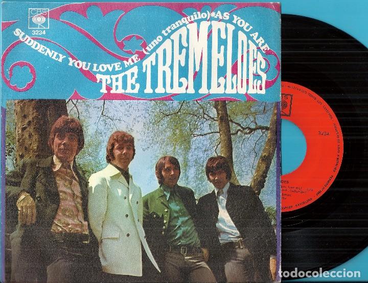 Discos de vinilo: TREMELOES, THE: UNO TRANQUILO (SUDDENLY YOU LOVE ME) / TAL COMO EST&Aacute;S (AS YOU ARE)