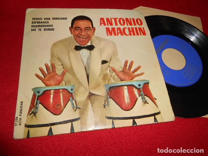Discos de vinilo: ANTONIO MACHIN TENGO UNA DEBILIDAD/ESPERANZA/ENAMORADOS/NO TE BURLES EP 1961 DISCOPHON