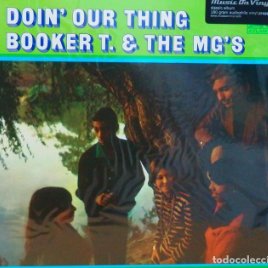 BOOKER T & THE MG’S * LP 180g audiophile vinyl pressing * DOIN’ OUR THING