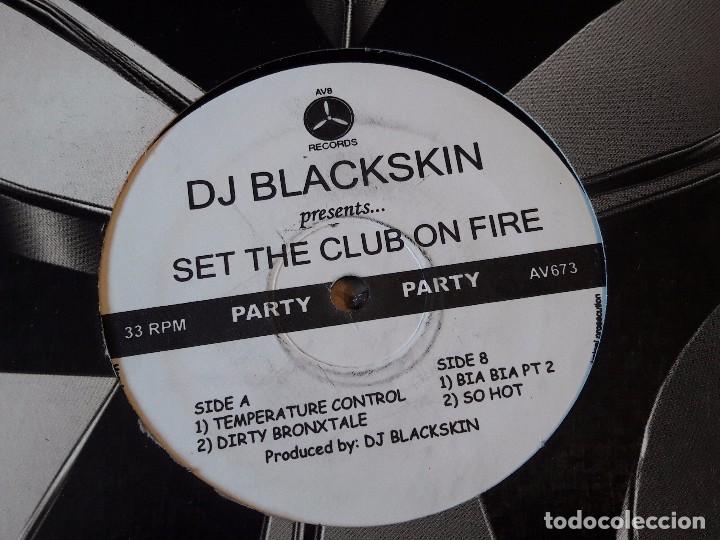 Discos de vinilo: DJ Blackskin - Set The Club On Fire - Foto 1