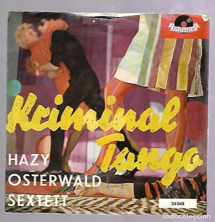 Discos de vinilo: SINGLE. KRIMINAL TANGO. HAZY OSTERWALD SEXTETT. POLYDOR - Foto 1